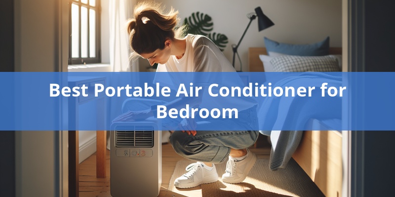 best-portable-air-conditioner-for-bedroom