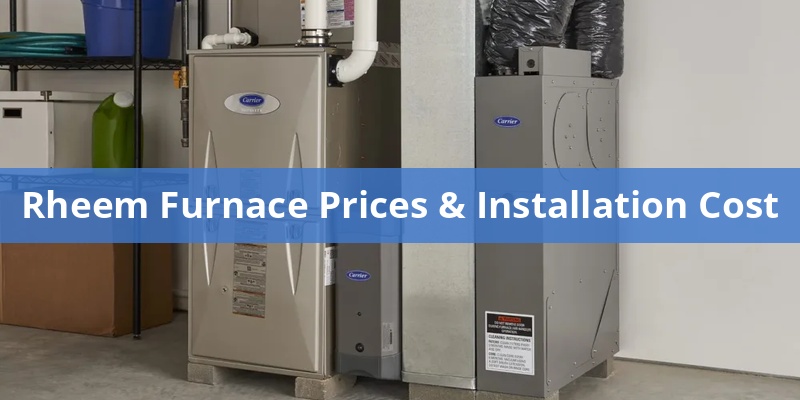 rheem-furnace-prices-installation-cost